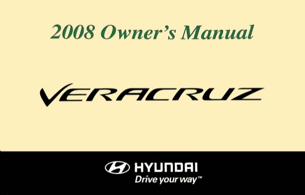 2008 Hyundai Veracruz Owner's Manual