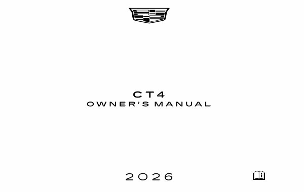 2026 Cadillac CT4 Owner's Manual