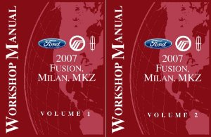 2007 Ford FUSION, MILAN, MKZ Factory Shop Service Manual