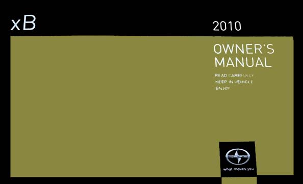 2010 Scion Scion XB Owner's Manual