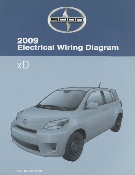 2009 Scion xD Wiring Diagrams Manual