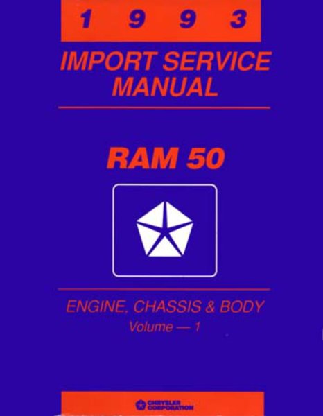 1993 Dodge Ram 50 Truck Factory Shop Service Manual