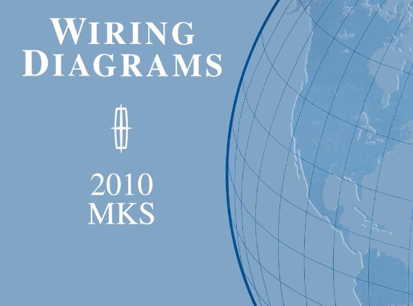 2010 Lincoln MKS Wiring Diagrams Manual