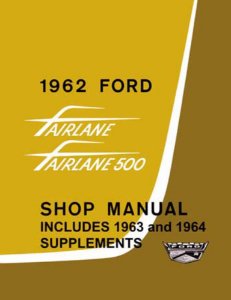 1962–1964 Ford Fairlane Factory Shop Service Manual