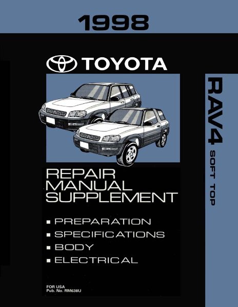 1998 Toyota Rav4 Soft Top Supplement Factory Shop Service Manual