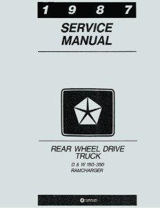 1987 Dodge D/W 100-350 Truck, Ramcharger Factory Shop Service Manual