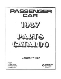 1987 MoPar Passenger Cars, FWD Truck Parts Book