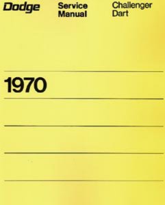 1970 Dodge Challenger, Dart Factory Shop Service Manual
