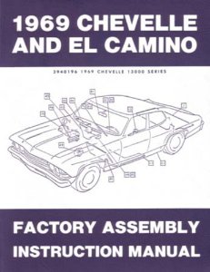 1969 Chevelle El Camino Malibu Ss Assembly Manual Book Rebuild Illustrations