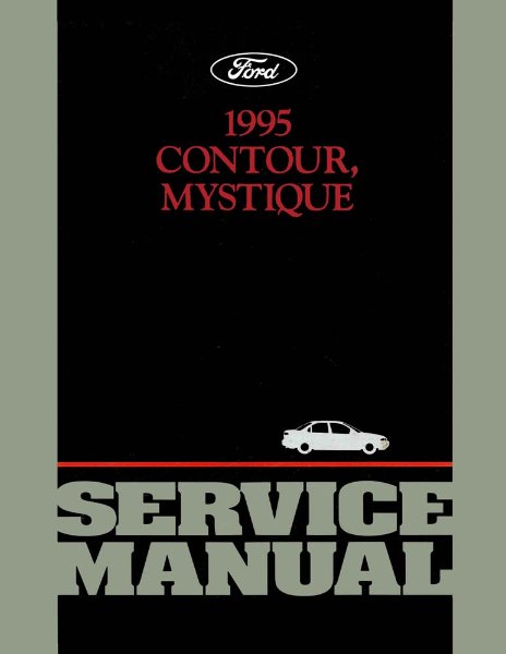 1995 Ford Contour, Mystique Factory Shop Service Manual