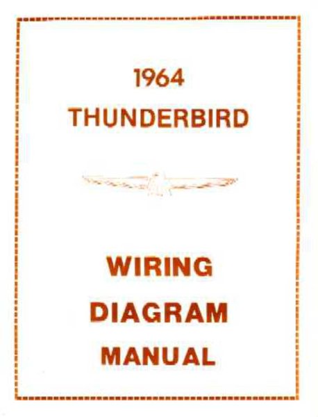 1964 Ford Thunderbird Wiring Diagrams Manual