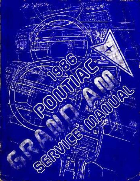 1986 Pontiac Grand Am Factory Shop Service Manual