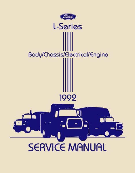 1992 Ford L Series Truck Factory Shop Service Manual