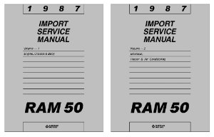 1987 Dodge Ram 50 Truck Factory Shop Service Manual