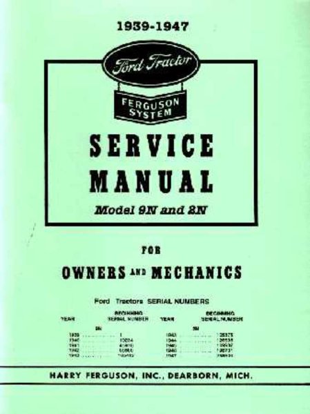 1939-1947 Ford 9N 2N Tractor Shop Service Repair Manual Book Engine Electrical