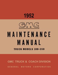 1952 GMC Light Duty Truck Shop Service Repair Manual Book Engine Wiring