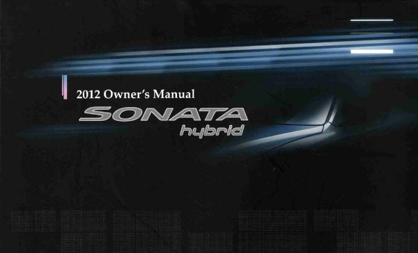 2012 Hyundai Sonata Hybrid Owner's Manual