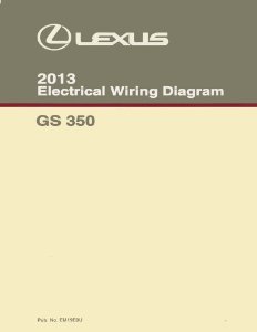 2013 Lexus GS 350 Wiring Diagrams Manual