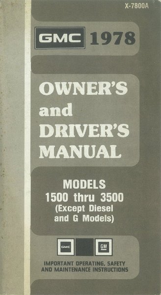 1978 GMC Light Duty Truck (Gas ONLY) Owner's Manual