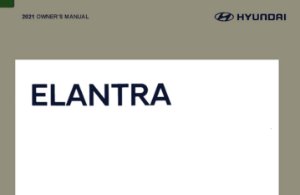 2021 Hyundai Elantra Owner's Manual