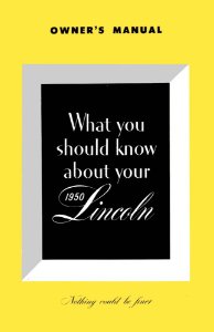 1950 Lincoln Cosmopolitan, Lincoln Owner's Manual