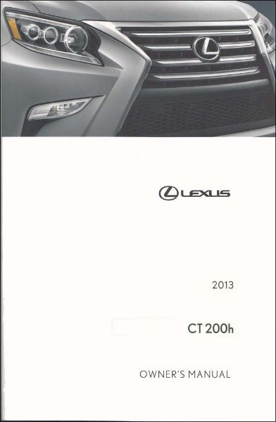 2013 Lexus CT 200H Owner's Manual