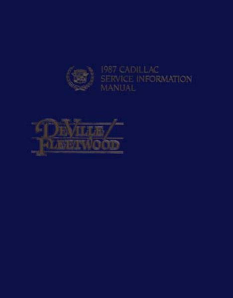1987 Cadillac Deville, Fleetwood Factory Shop Service Manual