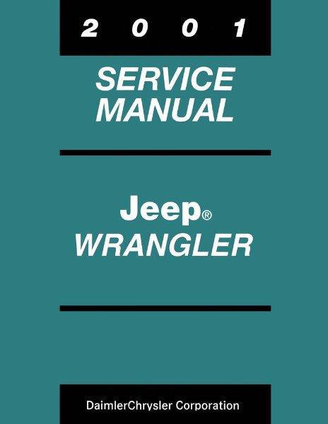 2001 Jeep Wrangler Factory Shop Service Manual