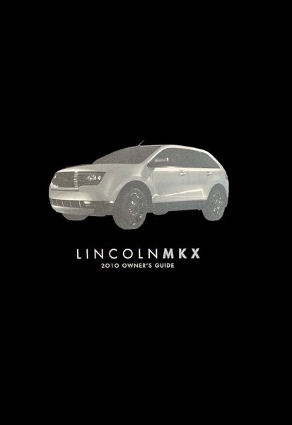 2010 Lincoln MKX Owner's Manual