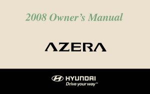 2008 Hyundai Azera Owner's Manual