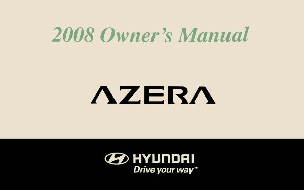 2008 Hyundai Azera Owner's Manual
