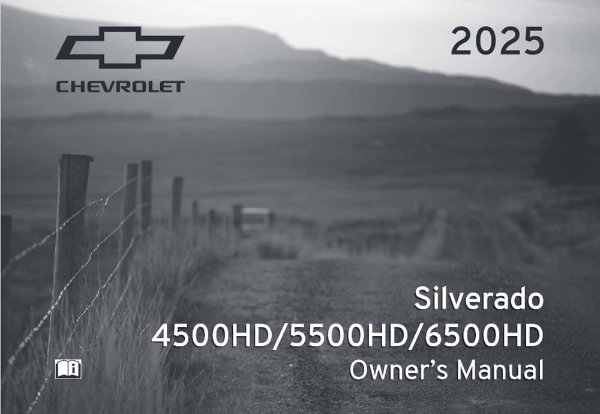 2025 Chevrolet Silverado 4500 5500 6500 HD Owner's Manual