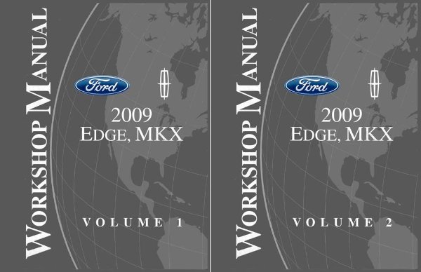 2009 Ford Edge, MKX Factory Shop Service Manual