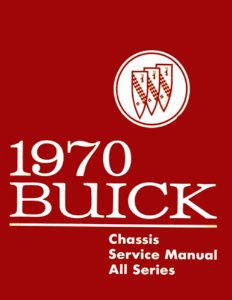 1970 Buick ALL MODELS - CHASSIS Factory Shop Service Manual