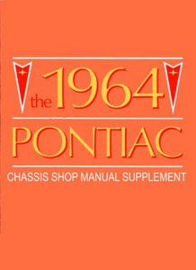 1964 Pontiac BONNEVILLE, CATALINA, GRAND PRIX, STAR CHIEF - CHASSIS - SUPP Factory Shop Service Manual