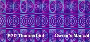 1970 Ford Thunderbird Owner's Manual
