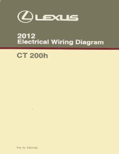 2012 Lexus CT 200h Wiring Diagrams Manual