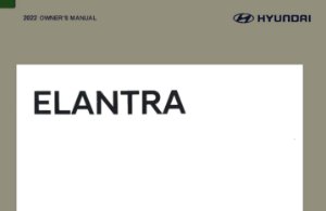2022 Hyundai Elantra Owner's Manual