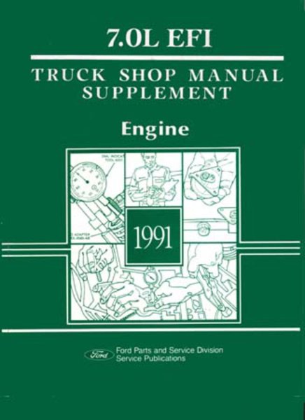 1991 Ford 600, 700, 800 Gas Engine Truck Factory Shop Service Manual