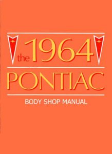 1964 Pontiac ALL MODELS - BODY Factory Shop Service Manual