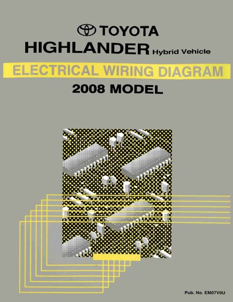 2008 Toyota Highlander Hybrid Wiring Diagrams Manual