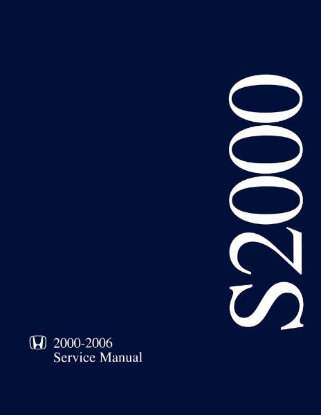 2000–2006 Honda S2000 Factory Shop Service Manual