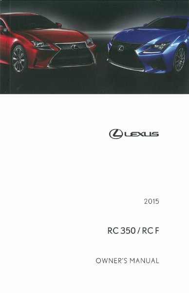 2015 Lexus RC 350 / RCF Owner's Manual