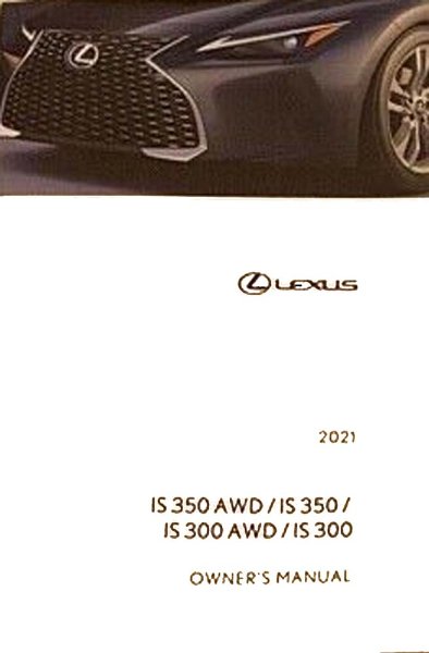 2021 Lexus IS 300, 350 Owner's Manual