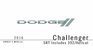 2016 Dodge Challenger SRT includes 392 Hellcat Owner's Manual