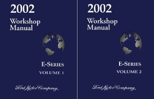 2002 Ford Truck E-Series Factory Shop Service Manual