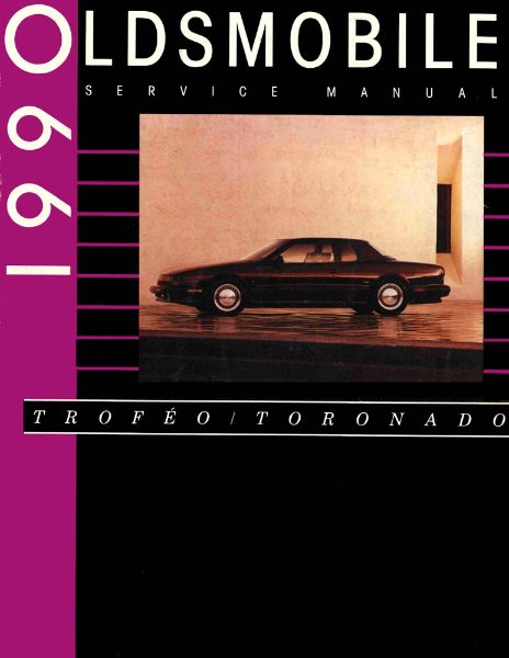 1990 Oldsmobile Toronado, Trofeo Factory Shop Service Manual