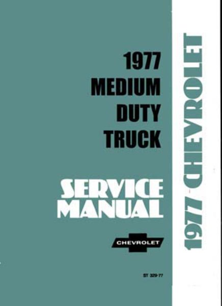 1977 Chevrolet C40, C50, C60 Medium Duty Truck Factory Shop Service Manual