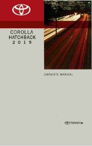 2019 Toyota COROLLA HATCHBACK Owner's Manual