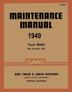1949 GMC 100-450 Truck Shop Service Repair Manual Book Engine Electrical